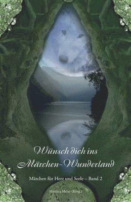 bokomslag Wünsch dich ins Märchen-Wunderland
