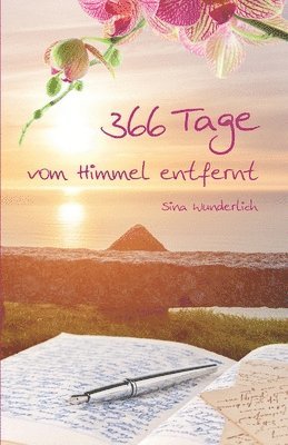 366 Tage vom Himmel entfernt
