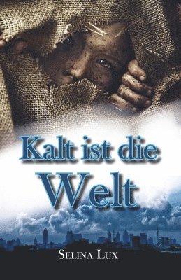 Kalt ist die Welt 1