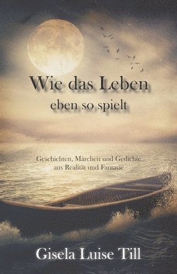 bokomslag Wie das Leben eben so spielt