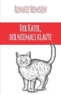 bokomslag Der Kater, der niemals klaute