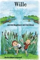 Mathias Meyer-Langenhoff - Wille und das Ungeheuer vom Vechtesee, Häftad. Tillgänglighet: Lägg i varukorg