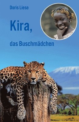 Doris Liese - Kira, das Buschmädchen, Häftad