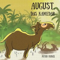 bokomslag August, das Kamedar