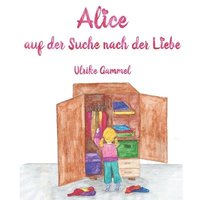 bokomslag Alice auf der Suche nach der Liebe