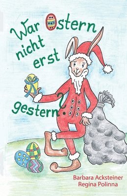 bokomslag War Ostern nicht erst gestern?