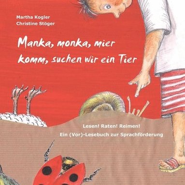 bokomslag Manka, monka, mier komm, suchen wir ein Tier