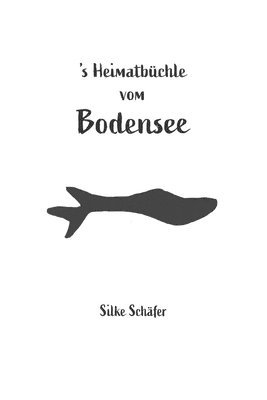 bokomslag 's Heimatbüchle vom Bodensee