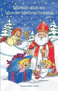 bokomslag Wünsch dich ins Wunder-Weihnachtsland
