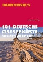 bokomslag 101 Deutsche Ostseeküste - Geheimtipps und Top-Ziele