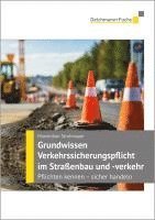 bokomslag Grundwissen Verkehrssicherungspflicht im Straßenbau und -verkehr