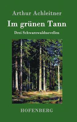 Im grünen Tann