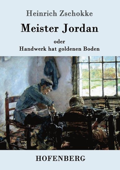 bokomslag Meister Jordan oder Handwerk hat goldenen Boden