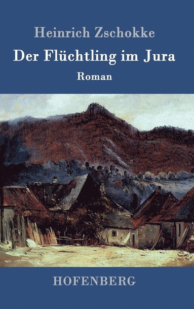 bokomslag Flüchtling im Jura