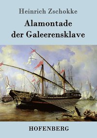 bokomslag Alamontade der Galeerensklave