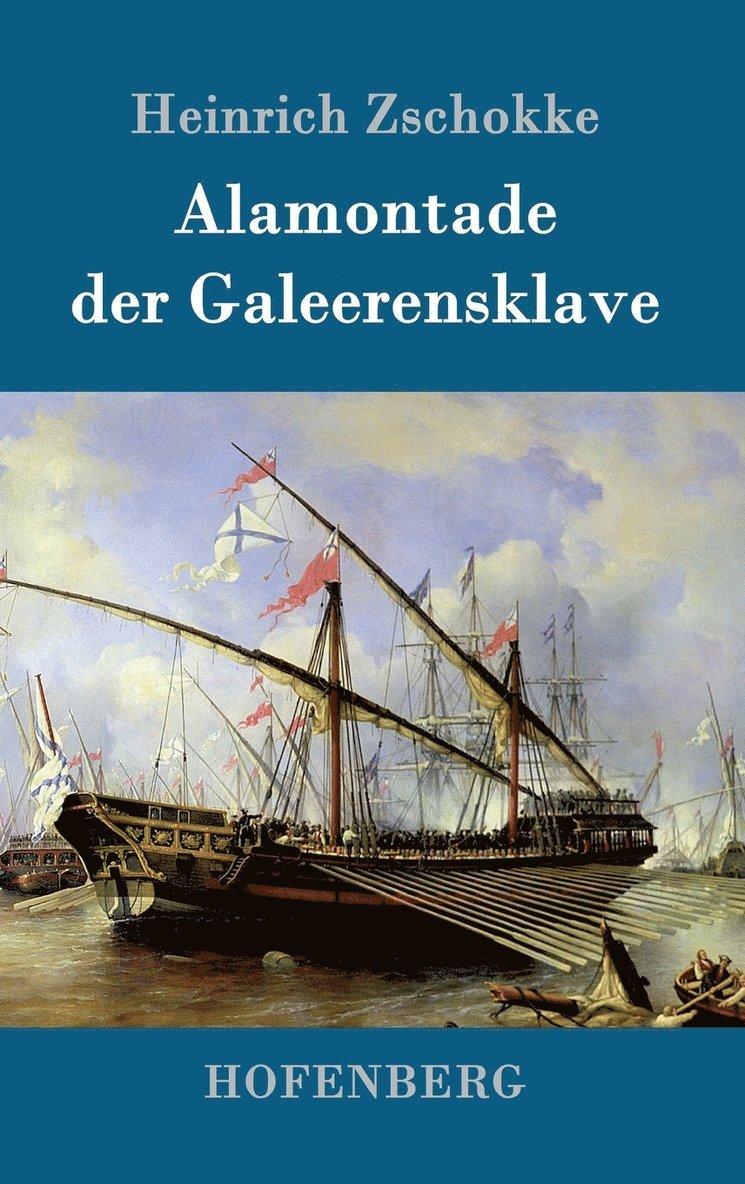 Alamontade der Galeerensklave 1