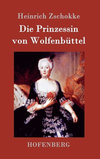 bokomslag Die Prinzessin von Wolfenbttel