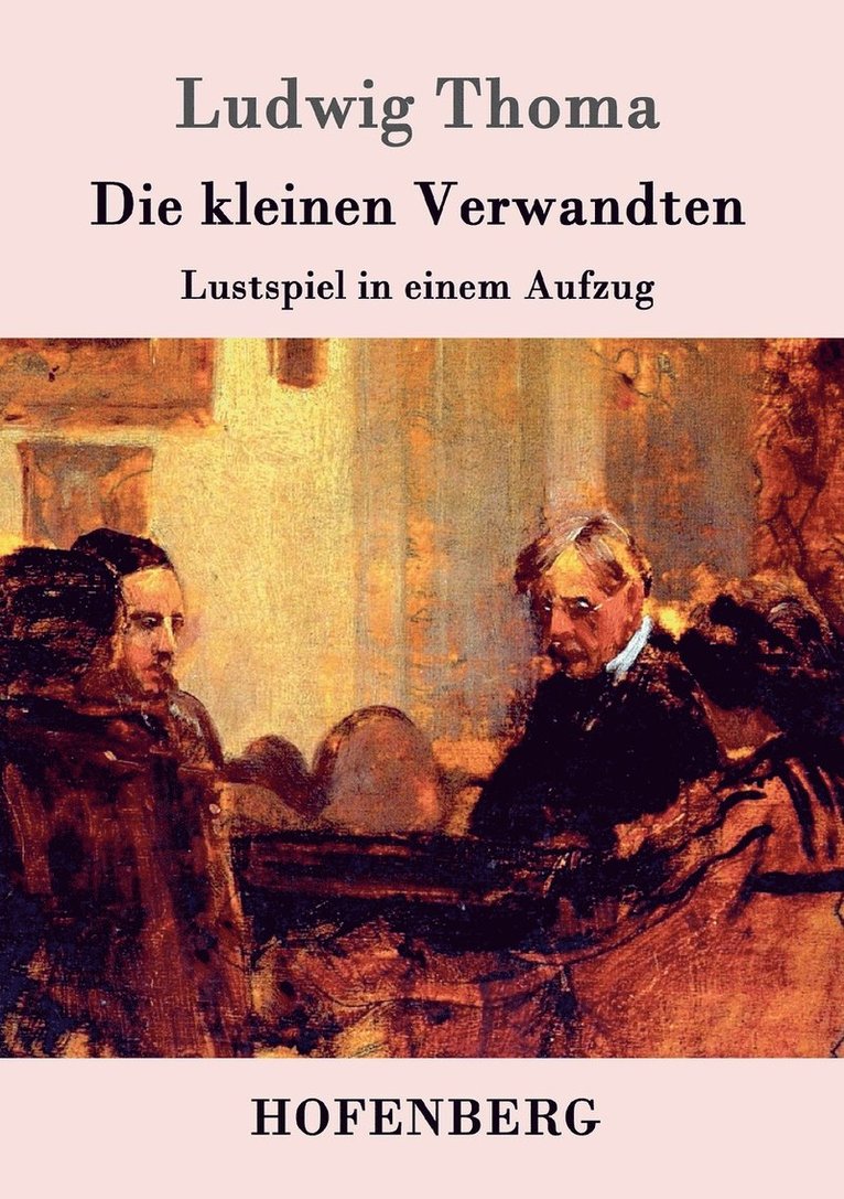 Ludwig Thoma - kleinen Verwandten, Häftad