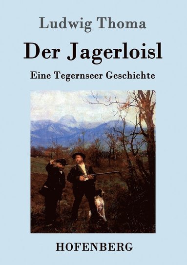 bokomslag Der Jagerloisl