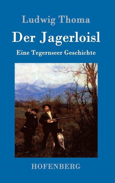 bokomslag Der Jagerloisl