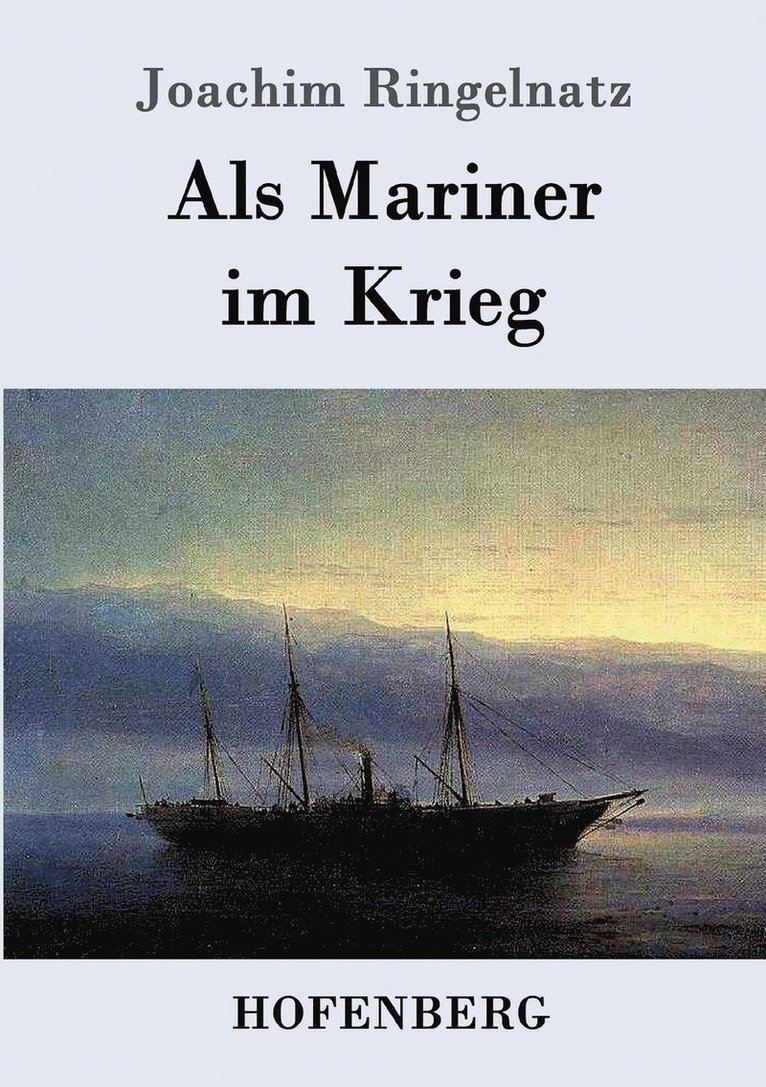 Als Mariner im Krieg