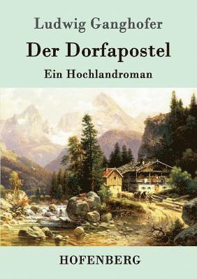 bokomslag Der Dorfapostel