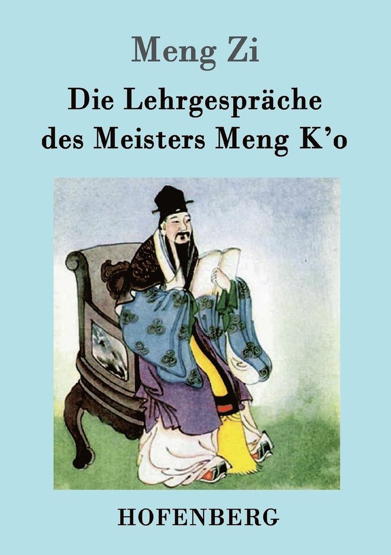 Die Lehrgesprche des Meisters Meng K'o 1