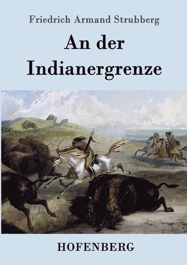 bokomslag An der Indianergrenze