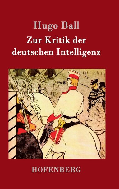 bokomslag Zur Kritik der deutschen Intelligenz