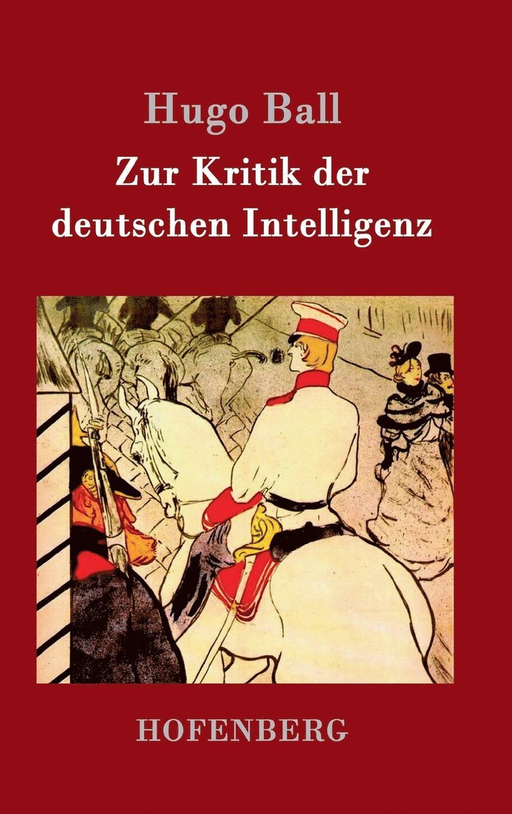 Zur Kritik der deutschen Intelligenz 1