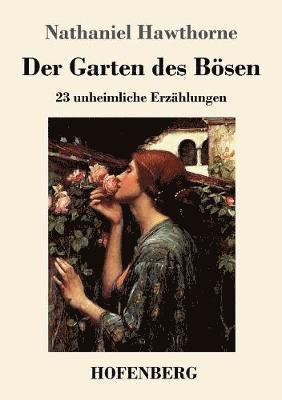 Nathaniel Hawthorne - Garten des Bösen, Häftad