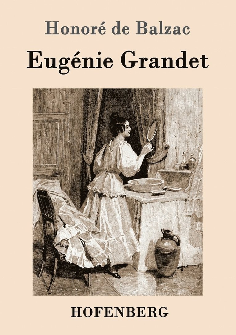 Honoré de Balzac - Eugénie Grandet, Häftad