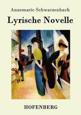 Lyrische Novelle 1