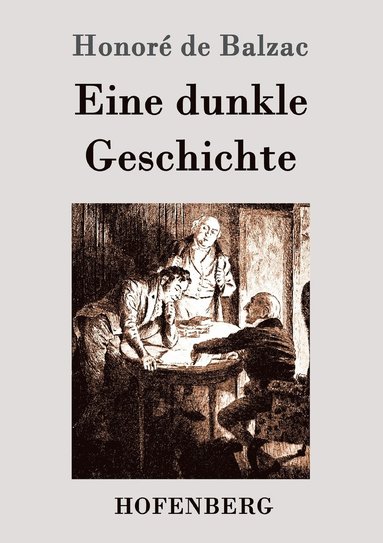 Honoré de Balzac - Eine dunkle Geschichte, Häftad