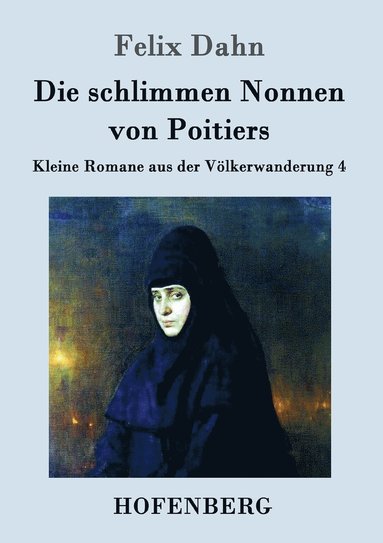 bokomslag Die schlimmen Nonnen von Poitiers