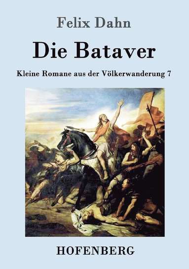 bokomslag Die Bataver