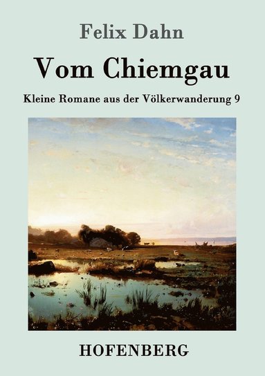 bokomslag Vom Chiemgau