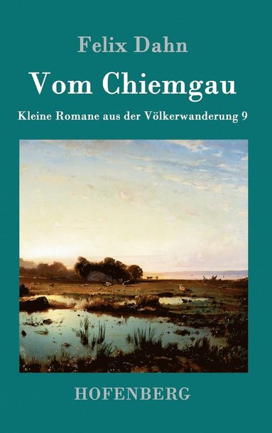 bokomslag Vom Chiemgau