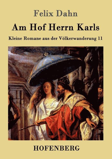bokomslag Am Hof Herrn Karls