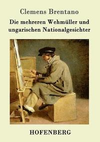 bokomslag mehreren Wehmüller und ungarischen Nationalgesichter