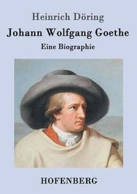 bokomslag Johann Wolfgang Goethe