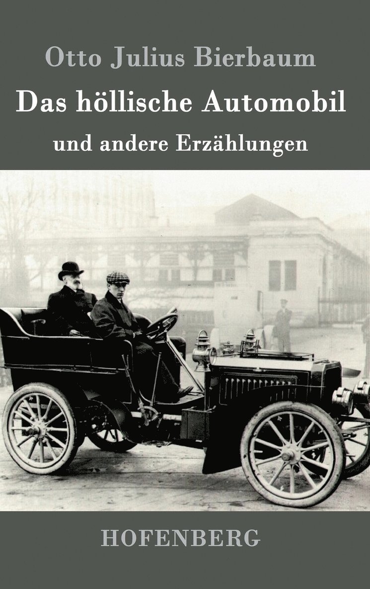 Otto Julius Bierbaum, Otto Julius Bierbaum - höllische Automobil, Inbunden