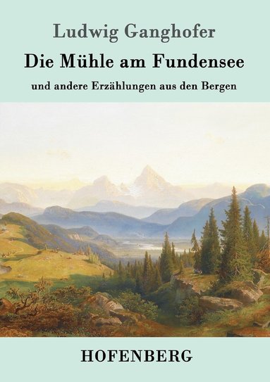 bokomslag Die Mhle am Fundensee