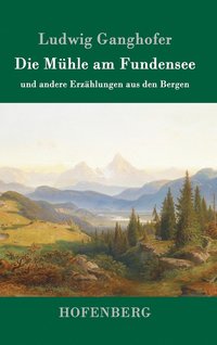 bokomslag Mühle am Fundensee