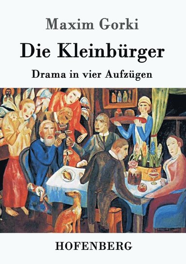 Maxim Gorki - Kleinbürger, Häftad