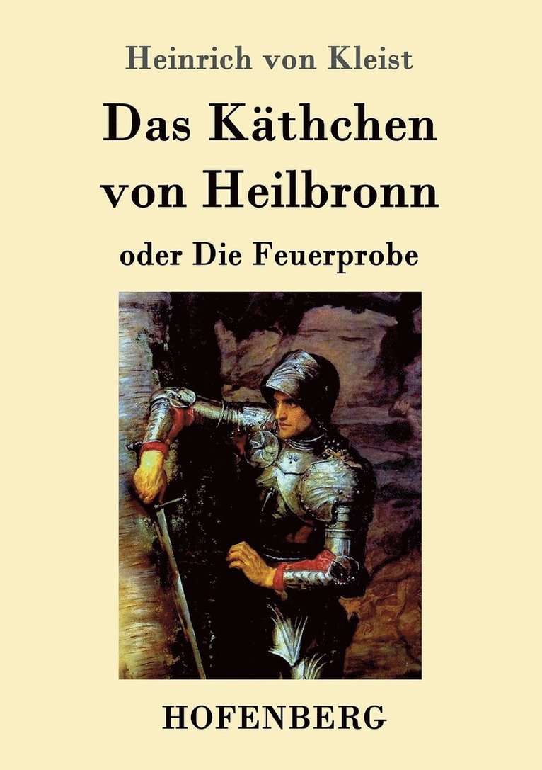 Das Kthchen von Heilbronn oder Die Feuerprobe 1