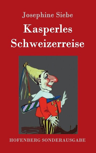 bokomslag Kasperles Schweizerreise