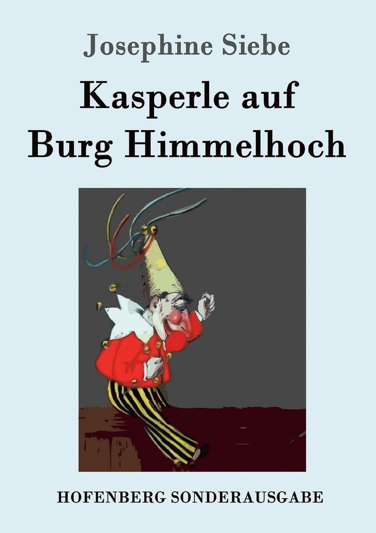 Kasperle auf Burg Himmelhoch 1