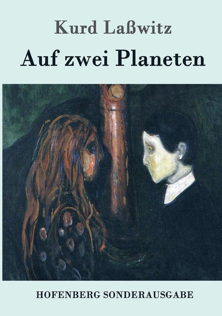 Kurd Laßwitz - Auf zwei Planeten, Häftad