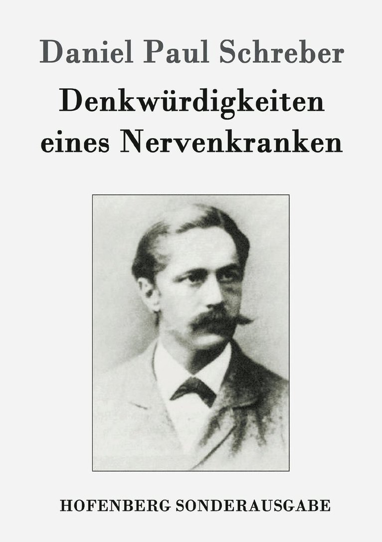 Daniel Paul Schreber - Denkwürdigkeiten eines Nervenkranken, Häftad